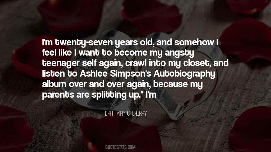 Angsty Teenager Quotes #843982