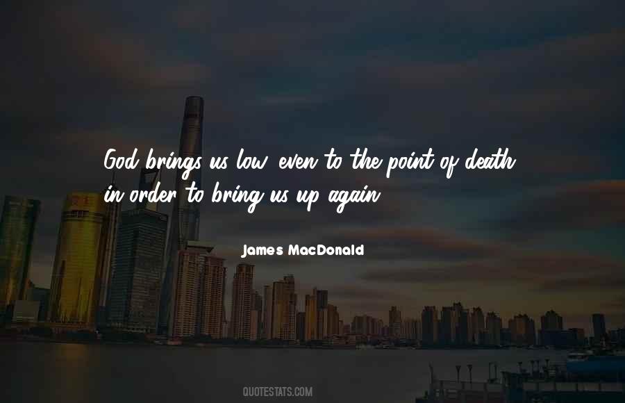 Again Bring Quotes #618098