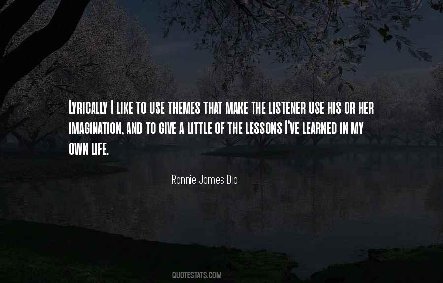 Quotes About Themes In Life #1489699