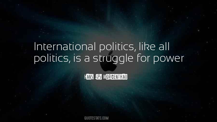 International Politics Quotes #421164