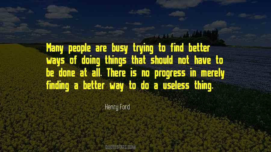 Find A Way To Be Better Quotes #158185