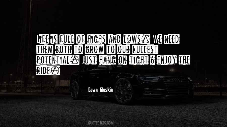 Highs And The Lows Quotes #1312267