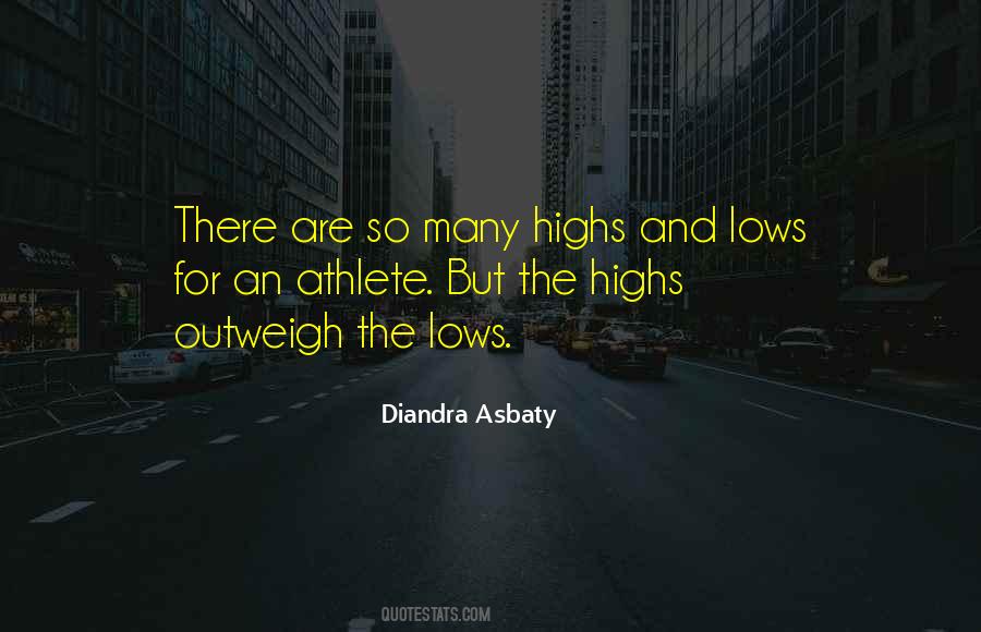 Highs And The Lows Quotes #454440