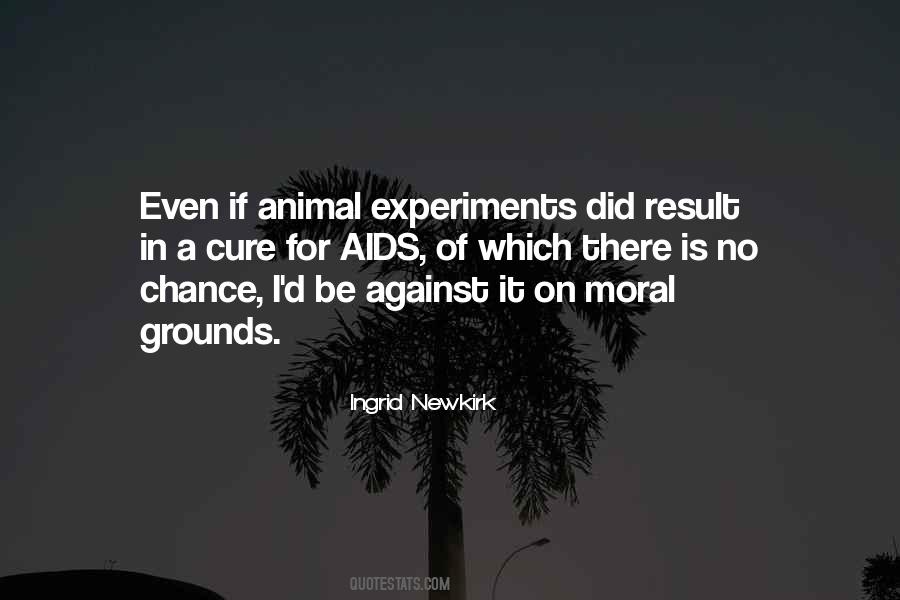 Animal Experiments Quotes #752656