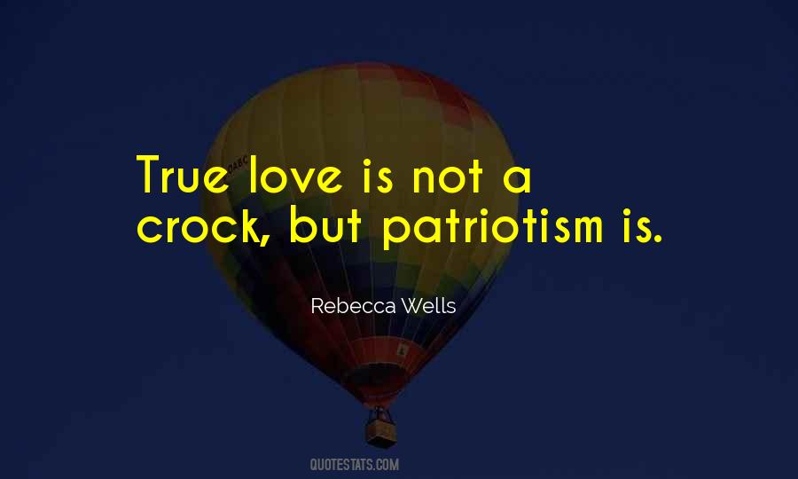 Patriotism Is Quotes #1133511