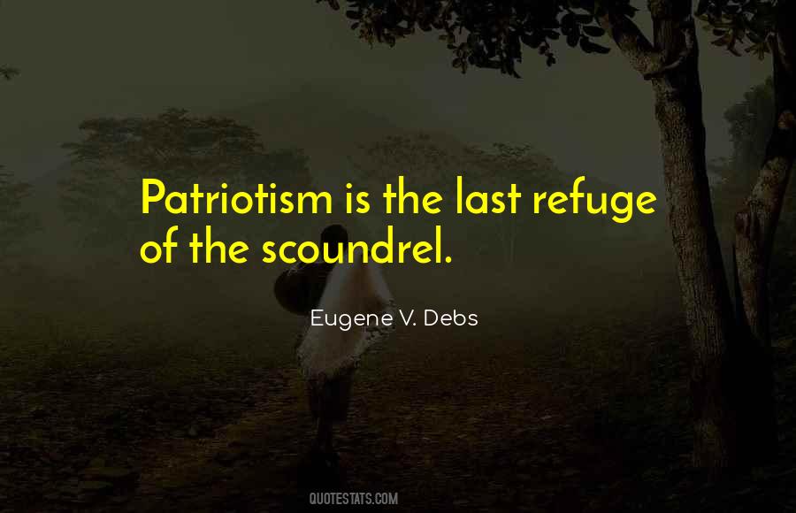 Patriotism Is Quotes #1140511