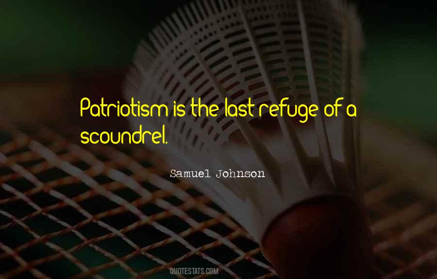 Patriotism Is Quotes #1281281