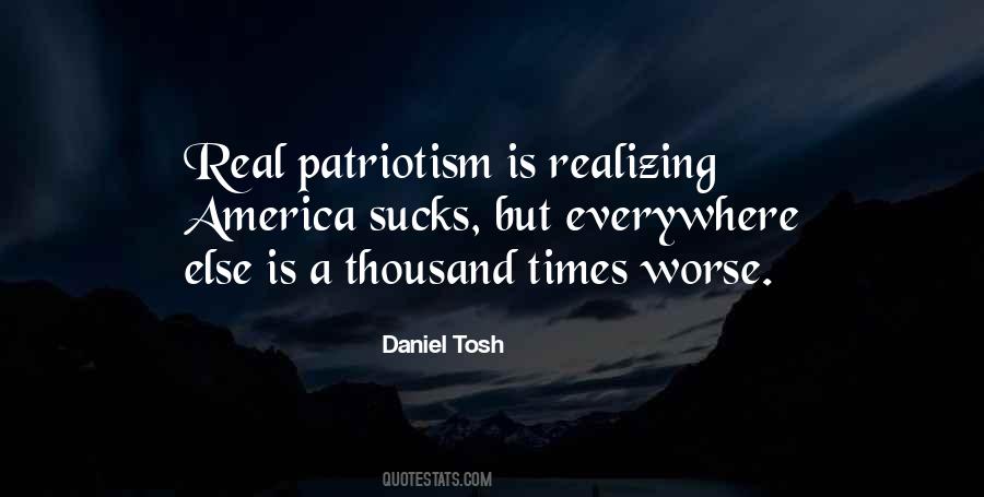 Patriotism Is Quotes #295962