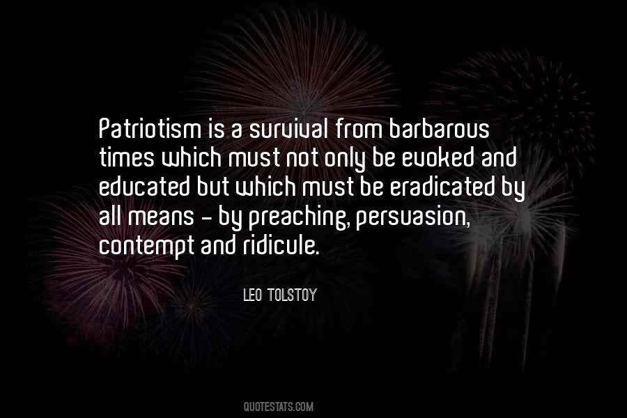 Patriotism Is Quotes #384688