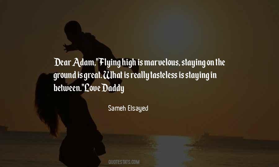 Adam Elsayed Quotes #997023