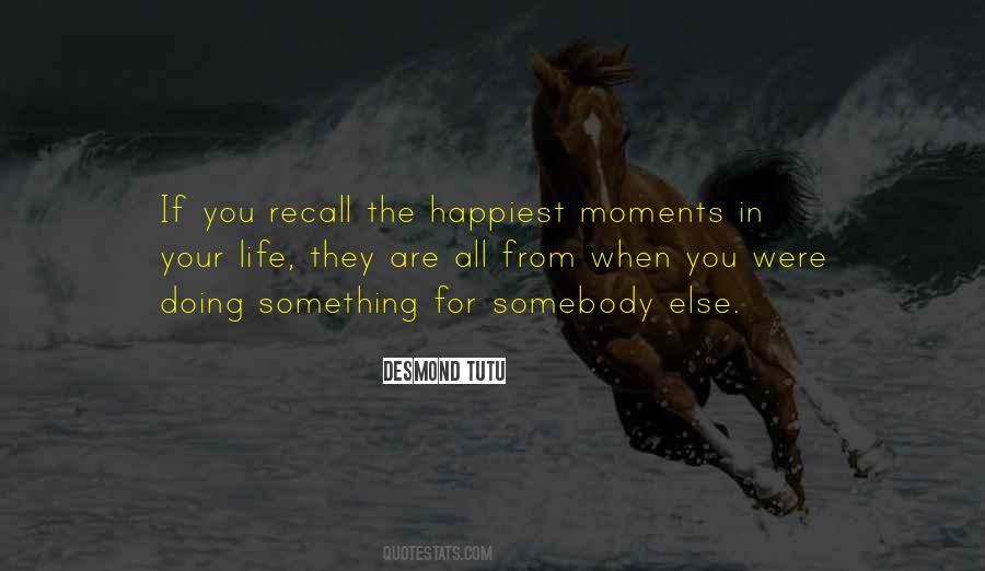 Happiest Moments Quotes #104157