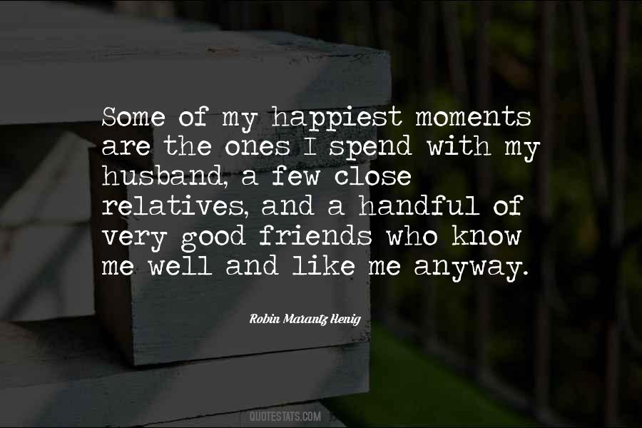 Happiest Moments Quotes #484928