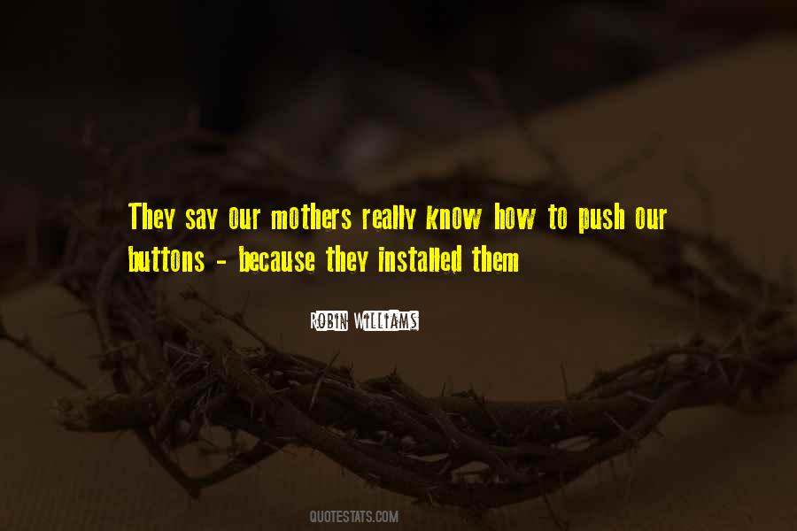 Push Your Buttons Quotes #1093368