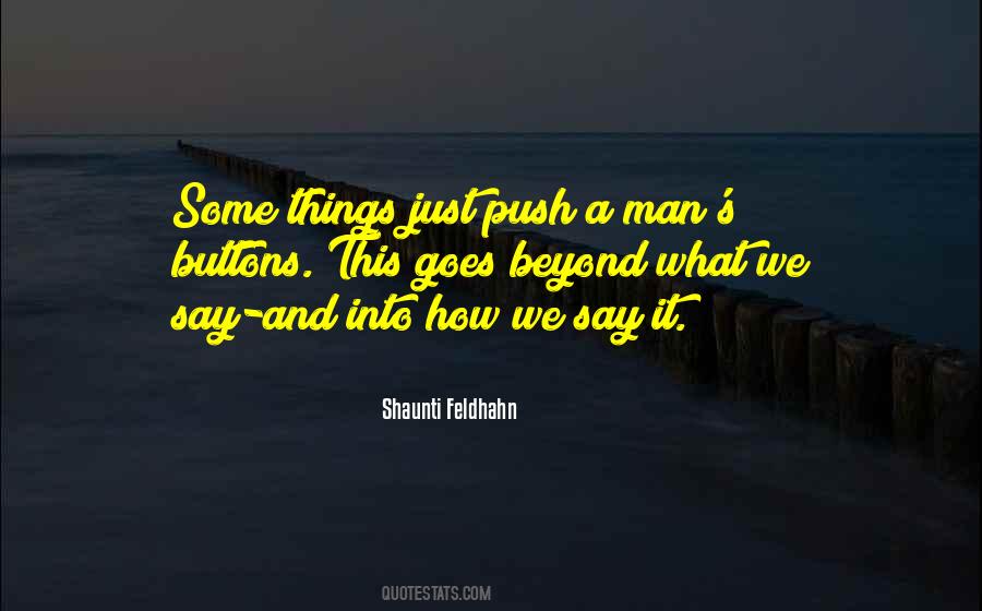 Push Your Buttons Quotes #1158238