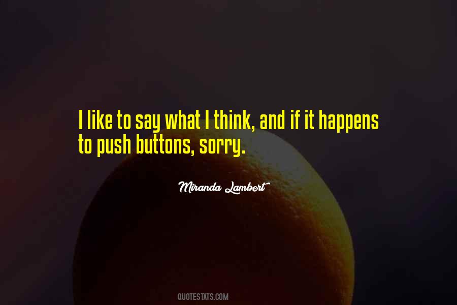 Push Your Buttons Quotes #1291174