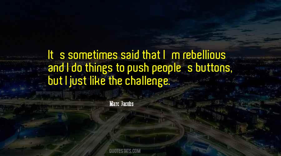 Push Your Buttons Quotes #1496864