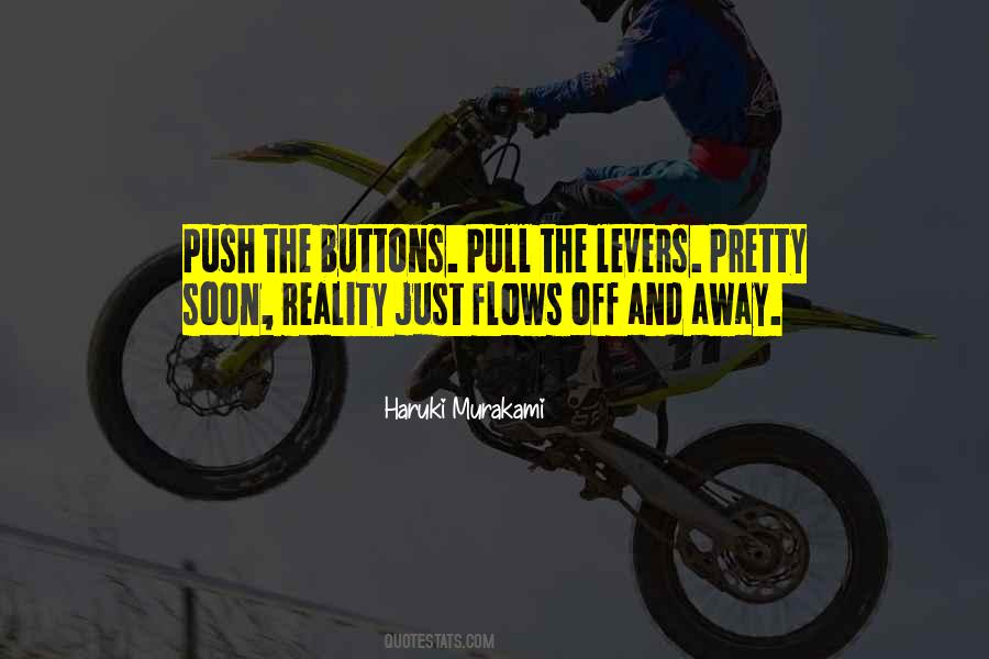 Push Your Buttons Quotes #330774