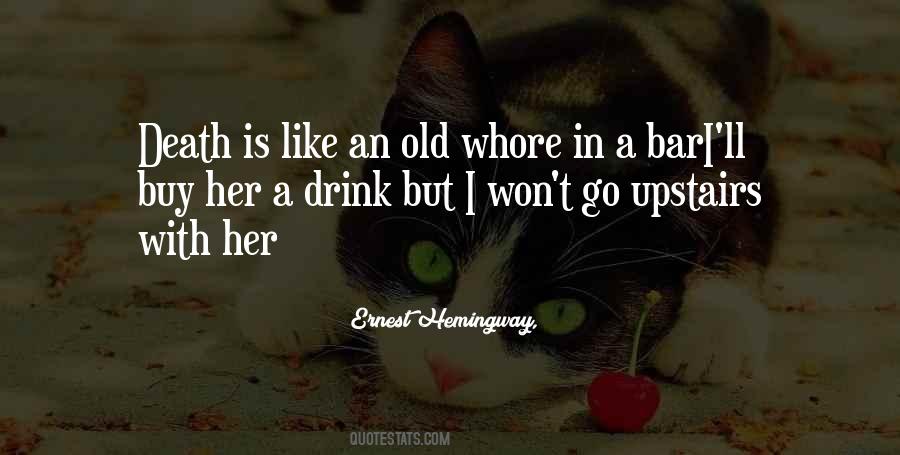 Death Hemingway Quotes #1605864