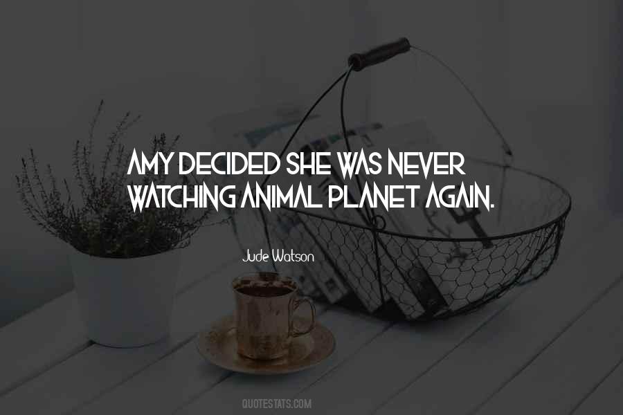 Animal Planet Quotes #498258