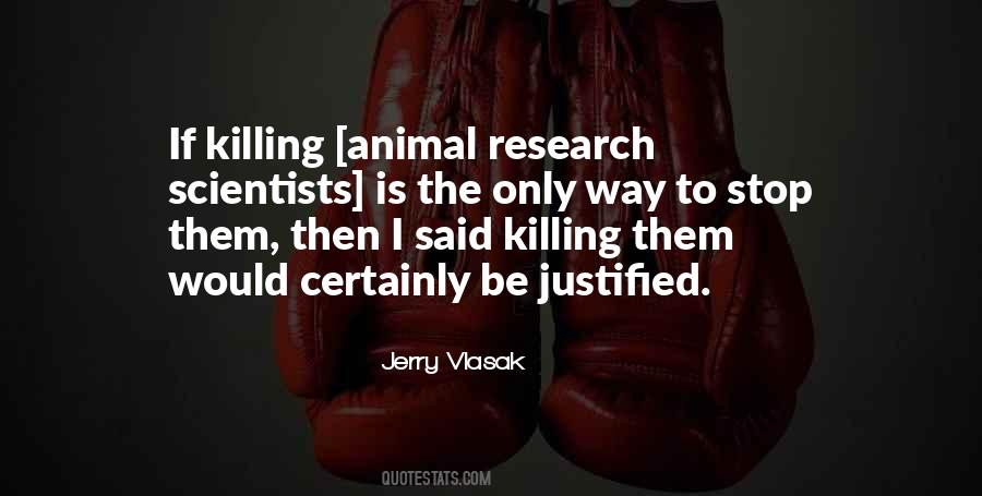 Animal Research Quotes #1842782