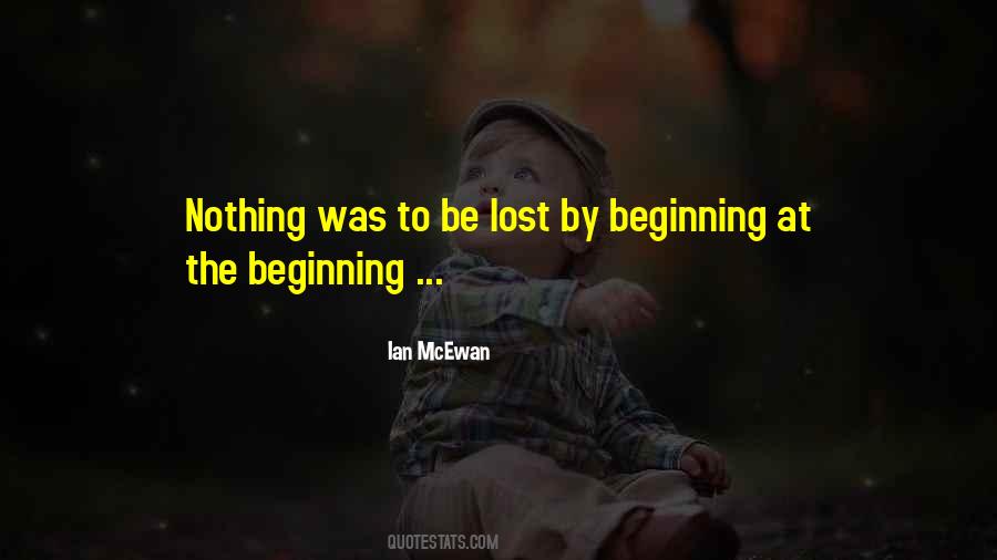 Beginning At Quotes #826802