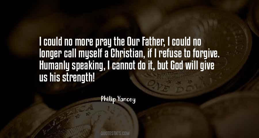 Father I Quotes #1324788