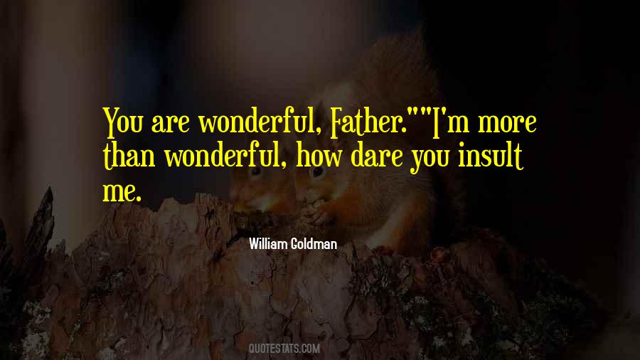 Father I Quotes #1394305