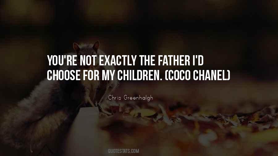 Father I Quotes #1689582