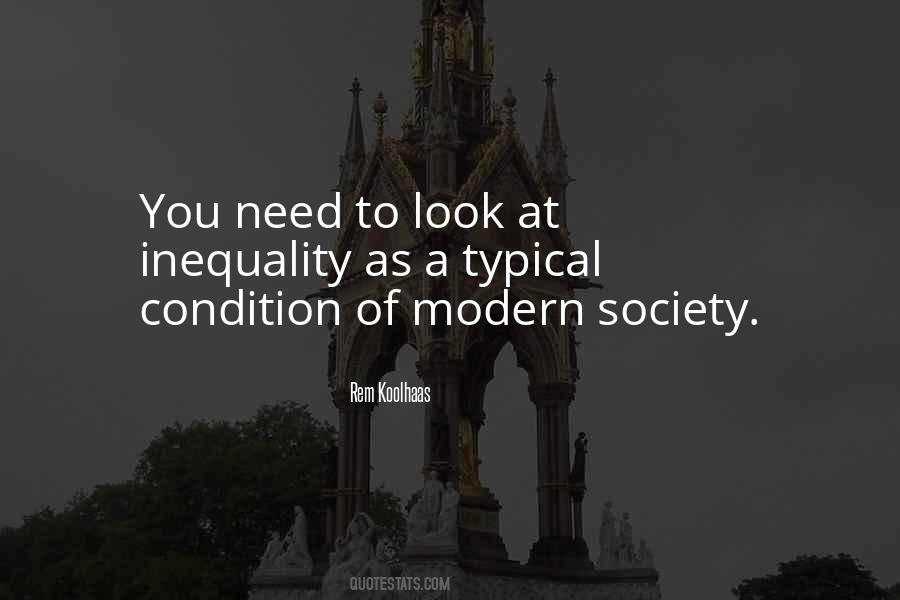 Modern Inequality Quotes #762145