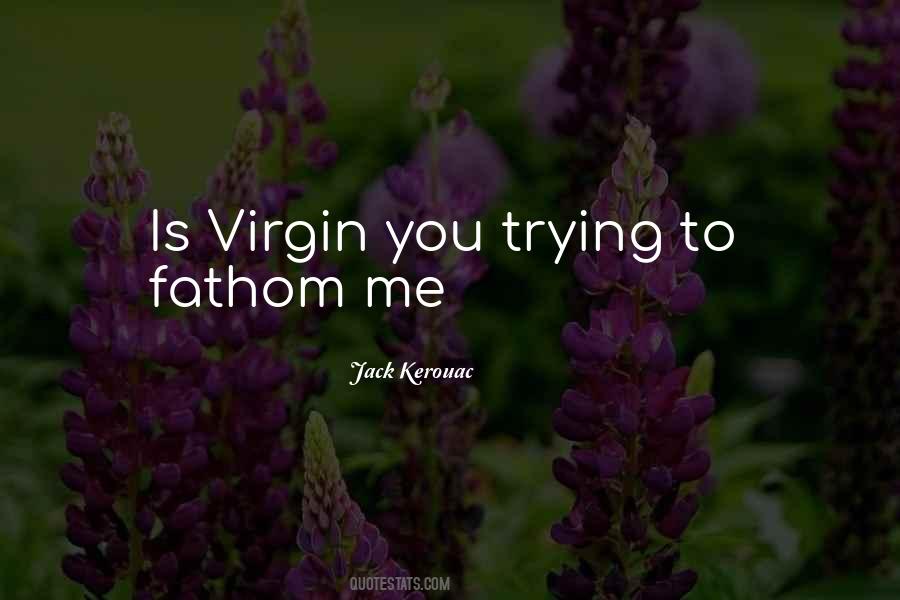 Jack Kerouac Big Sur Quotes #1594391