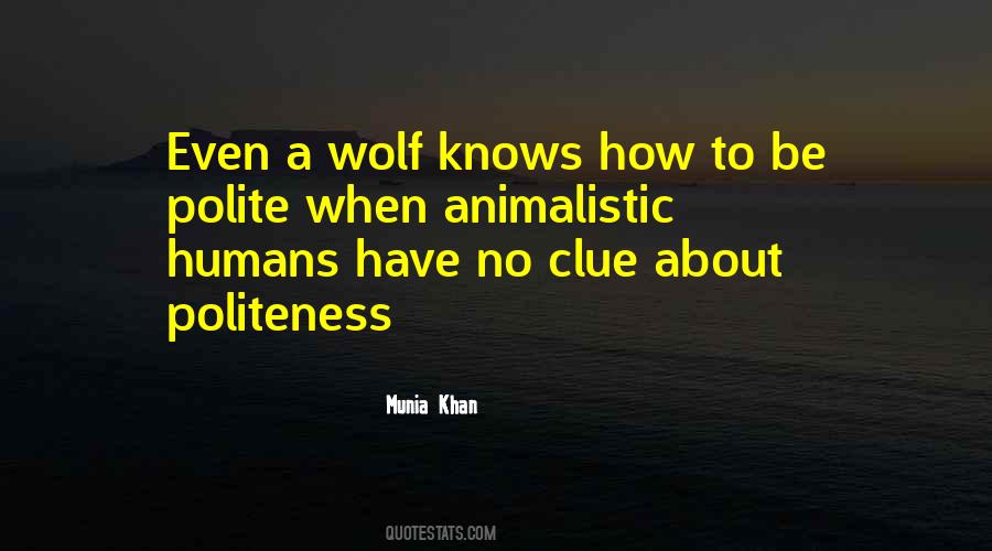 Animalistic Human Quotes #1846824