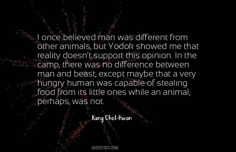 Animals And Man Quotes #829058