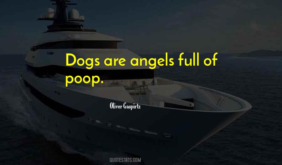 Animals Are Angels Quotes #469401