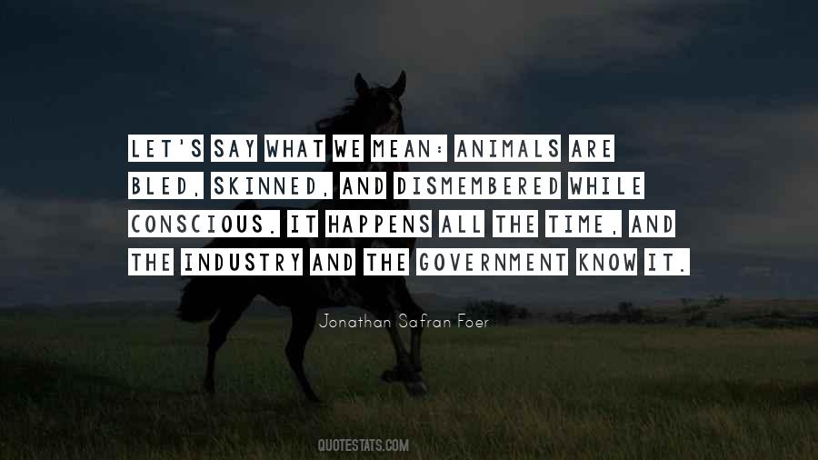 Animals Are Quotes #1070315