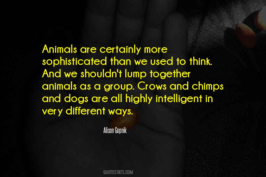 Animals Are Quotes #1253294