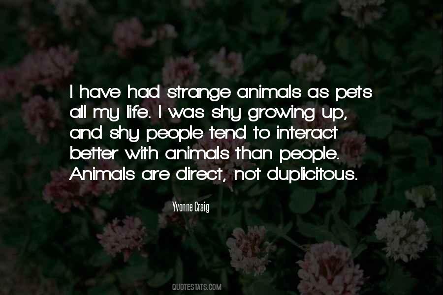 Animals Are Quotes #1801247