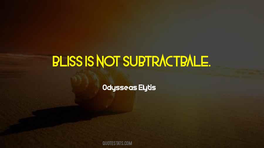 Bliss Is Quotes #838136