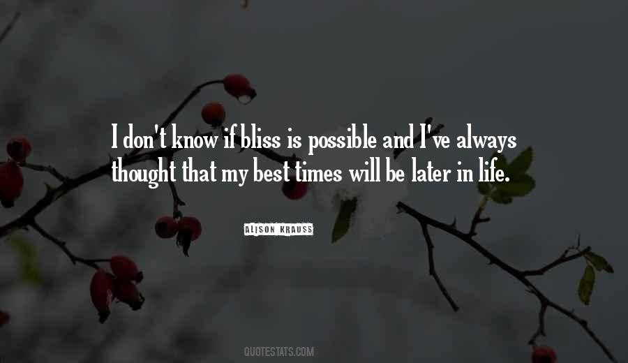 Bliss Is Quotes #981509