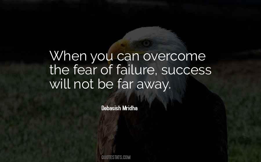 Overcome Failure Quotes #568026