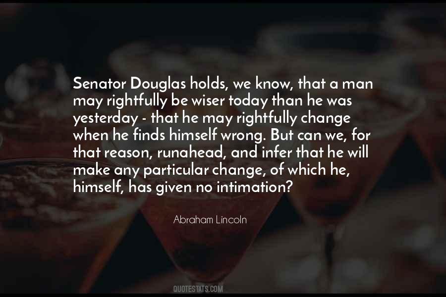 Lincoln Douglas Quotes #1400825