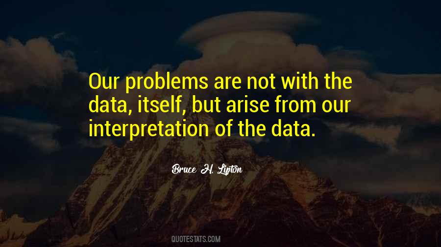 Data Interpretation Quotes #314622