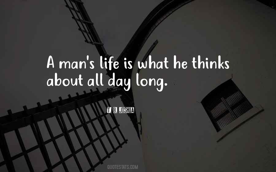 Man S Life Quotes #1266241