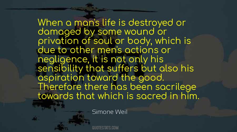 Man S Life Quotes #1310578