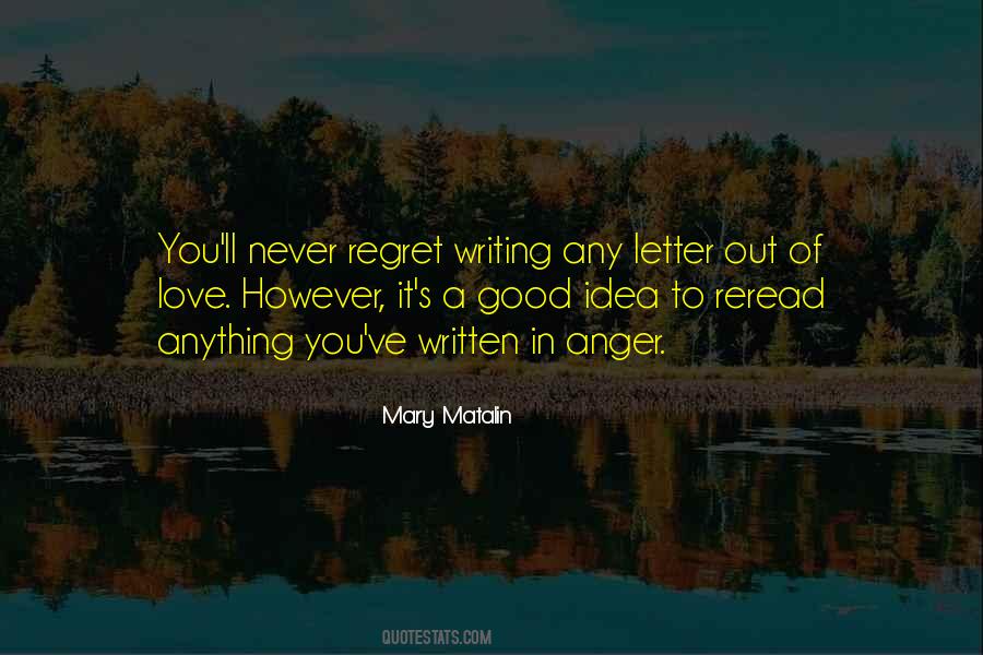 You Ll Regret It Quotes #1276107