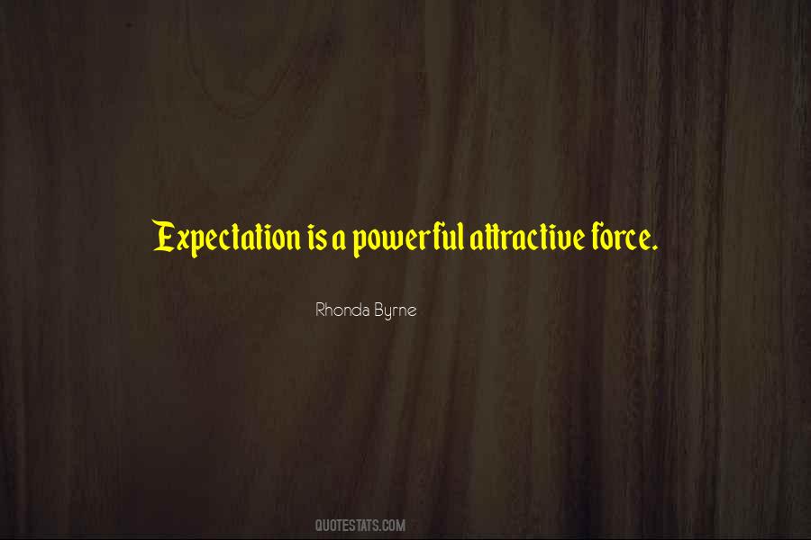 Attractive Force Quotes #1125489