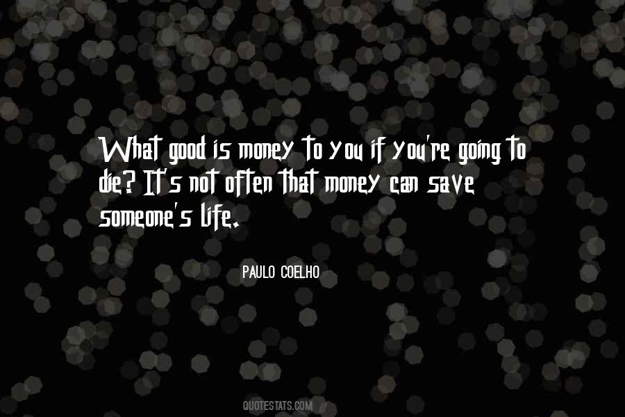 That Money Quotes #1021492