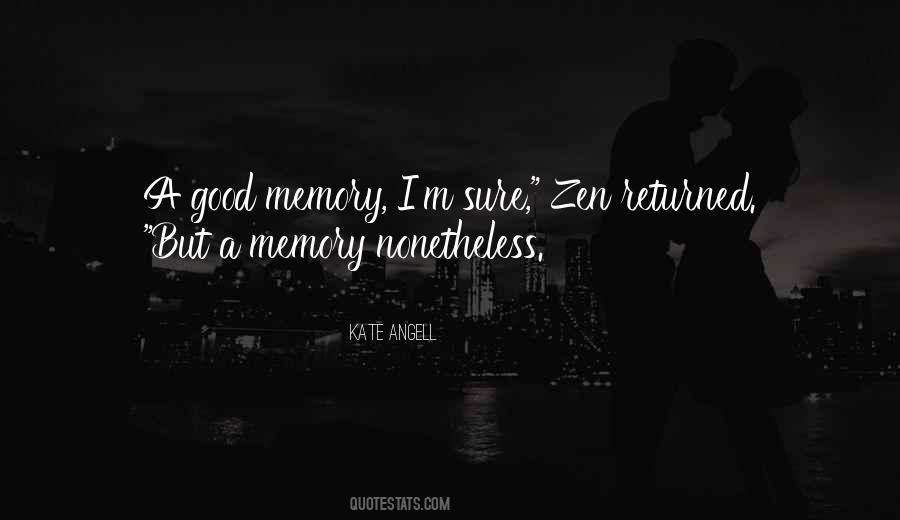 Good Memory Quotes #371203