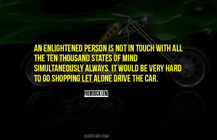 Ten Alone Quotes #731843