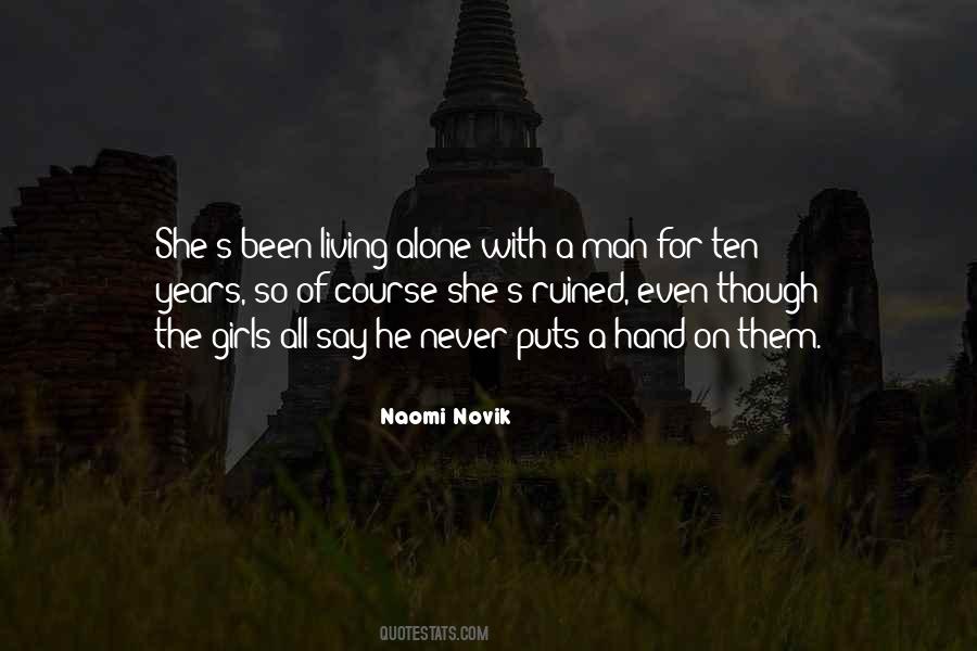 Ten Alone Quotes #806234