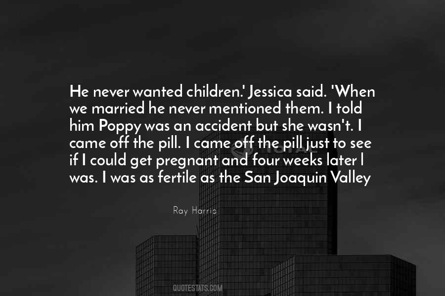 San Joaquin Valley Quotes #547546